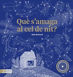 Icon image Què s'amaga al cel de nit?