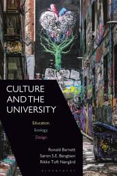 Icon image Culture and the University: Education, Ecology, Design