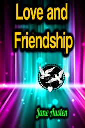 Icon image Love and Friendship
