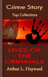 Icon image LIVES OF THE CRIMINALS: Top Crime Story