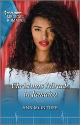 Icon image Christmas Miracle in Jamaica: A heart-warming Christmas romance not to miss in 2021!