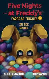 Icon image Five Nights at Freddy's: Fazbear Frights 1 - In die Grube