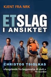 Icon image Et slag i ansiktet