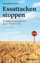 Icon image Essattacken stoppen: Ein Selbsthilfeprogramm gegen Binge Eating, Ausgabe 4