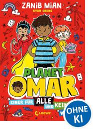 Icon image Planet Omar (Band 4) - Einer für alle und keiner war's: Lustiger Comic-Roman für Kinder ab 8 Jahren