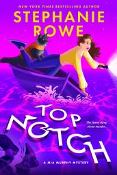 Icon image Top Notch (A Mia Murphy Mystery)