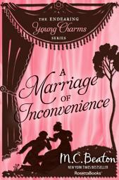 Icon image A Marriage of Inconvenience