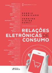 Icon image Relações Eletrônicas de Consumo - 2a Ed - 2026: Edição 2