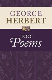 Icon image George Herbert: 100 Poems
