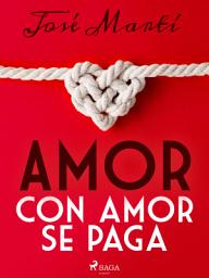 Icon image Amor con amor se paga