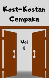 Icon image Kost-Kostan Cempaka Vol. 1