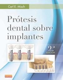 Icon image Prótesis dental sobre implantes: Edición 2