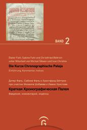 Icon image Die Kurze Chronographische Paleja - Краткая Хронографическая Палея: Einführung, Kommentar, Indices - Введение, комментарии, индексы