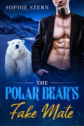 Icon image The Polar Bear's Fake Mate