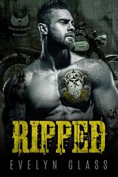 Icon image Ripped (Book 1): A Dark Contemporary Bad Boy Motorcycle Club Romance