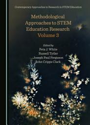 Icon image Methodological Approaches to STEM Education Research Volume 3