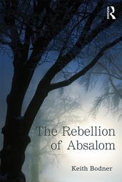 Icon image The Rebellion of Absalom