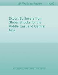 Icon image Export Spillovers from Global Shocks for the Middle East and Central Asia