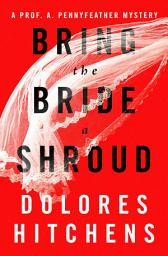 Icon image Bring the Bride a Shroud