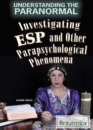 Icon image Investigating ESP and Other Parapsychological Phenomena
