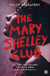 Icon image The Mary Shelley Club
