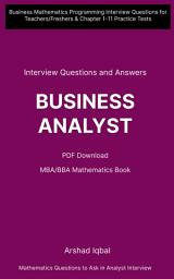 Icon image Business Mathematics Questions and Answers PDF: Competitive Exam Questions for Class 8-12 & Chapter 1-11 Practice Tests (Business Math Notes for Beginners)