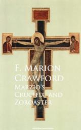 Icon image Marzio's Crucifix, and Zoroaster