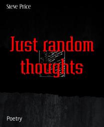 Icon image Just random thoughts