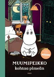 Icon image Muumipeikko kohtaa pimeän