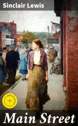 Icon image Main Street: Enriched edition. Struggles of a Small-Town Woman in Main Street USA