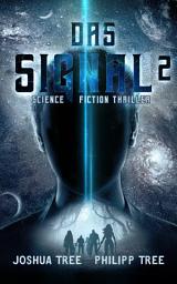 Icon image Das Signal 2: Science Fiction Thriller