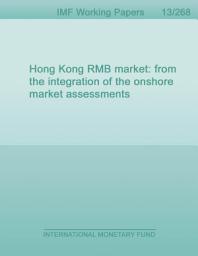 Icon image Development of the Renminbi Market in Hong Kong SAR: Assessing Onshore-Offshore Market Integration