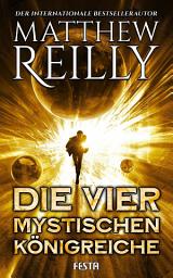 Icon image Die vier mystischen Königreiche: Thriller