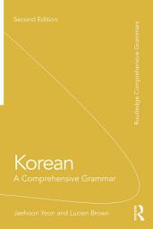 Icon image Korean: A Comprehensive Grammar, Edition 2