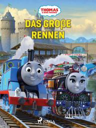Icon image Thomas und seine Freunde – Das große Rennen