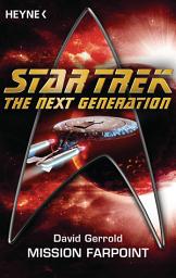Icon image Star Trek - The Next Generation: Mission Farpoint: Roman