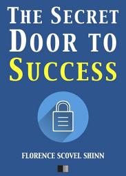 Icon image The Secret Door to Success