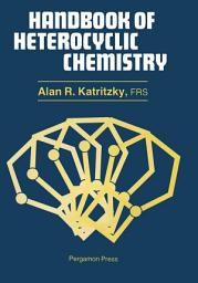 Icon image Handbook of Heterocyclic Chemistry