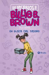 Icon image Los misterios de Billie B. Brown, 6. En busca del tesoro