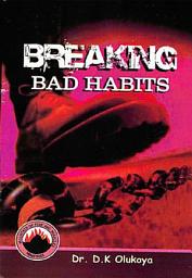 Icon image Breaking Bad Habits