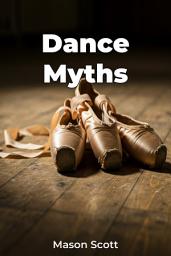 Icon image Dance Myths