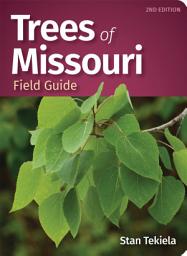 Icon image Trees of Missouri Field Guide: Edition 2