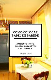 Icon image Como Colocar Papel de Parede