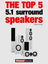 Icon image The top 5 5.1 surround speakers: 1hourbook