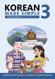 Icon image Korean Made Simple 3: Continuing your journey of learning the Korean language