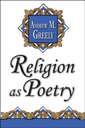 Icon image Religion as Poetry