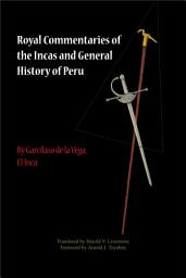 Icon image Royal Commentaries of the Incas and General History of Peru, Parts One and Two: Volume 2
