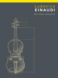 Icon image Ludovico Einaudi: The Violin Collection
