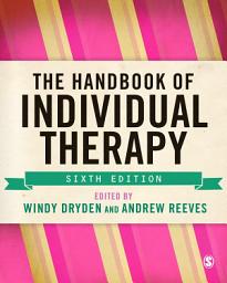 Icon image The Handbook of Individual Therapy: Edition 6