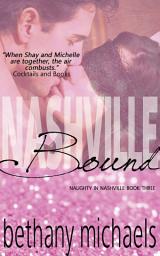 Icon image Nashville Bound: Naughty in Nashville Series